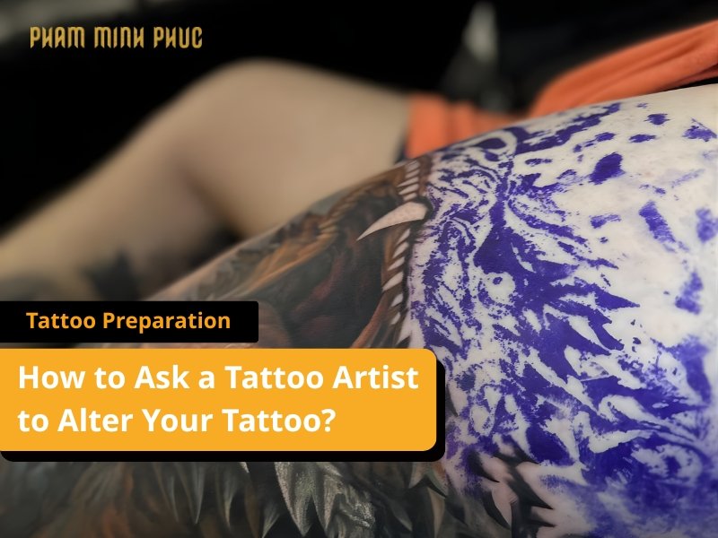 How to Ask a Tattoo Artist to Alter or Fix Your Tattoo