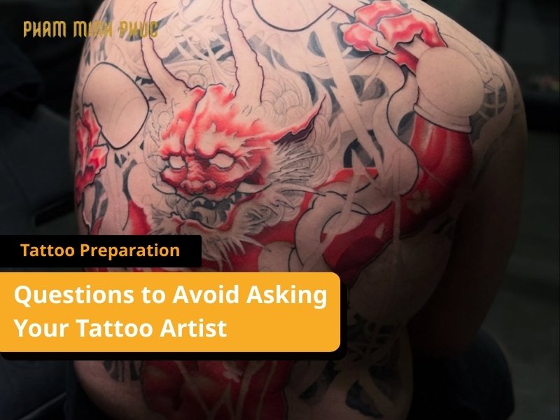 What Not to Ask Your Tattoo Artist