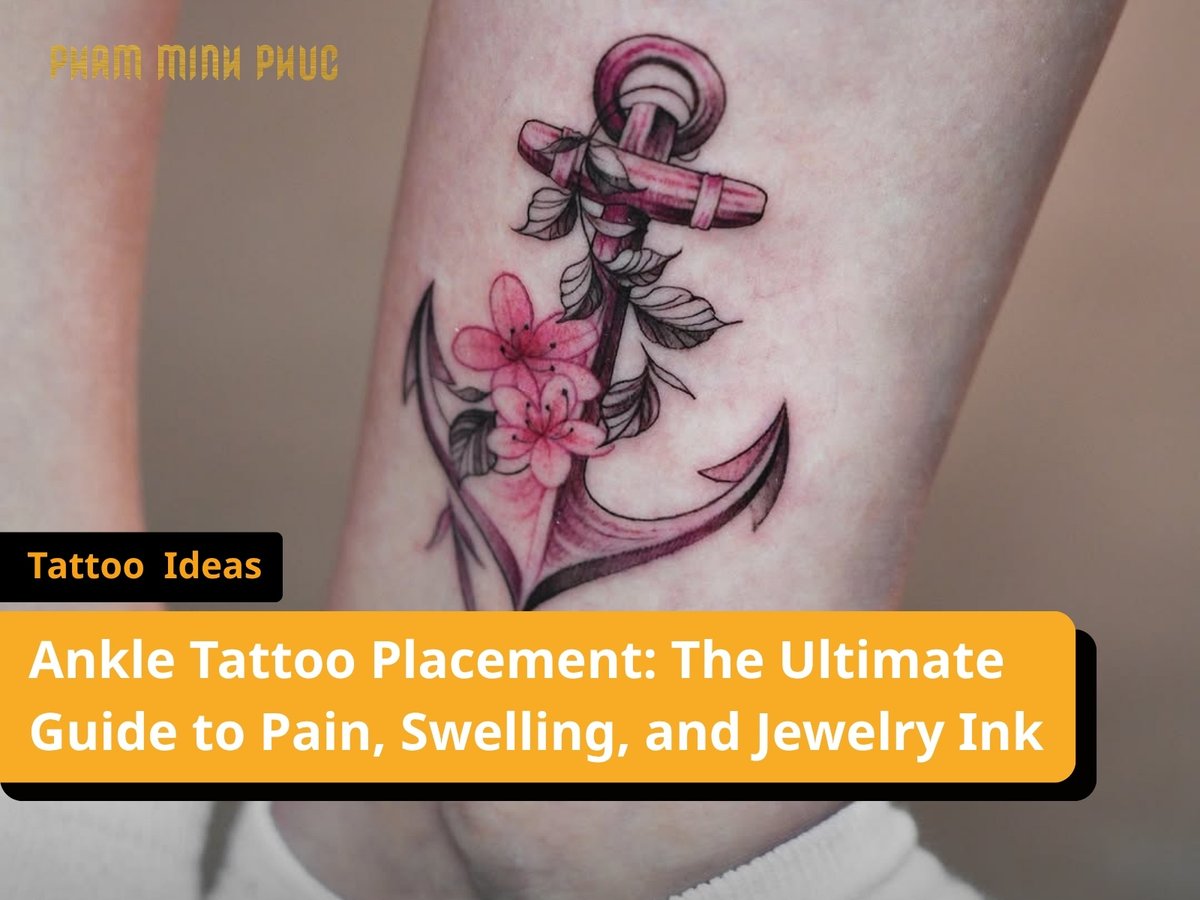 Ankle Tattoo Placement: The Ultimate Guide to Pain, Swelling, and Jewelry Ink