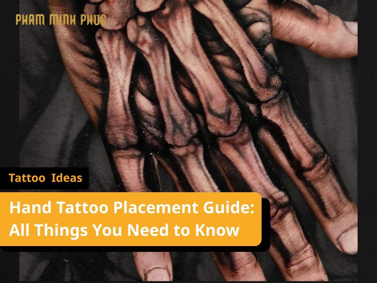 Hand Tattoo Placement Guide: All Things You Need to Know